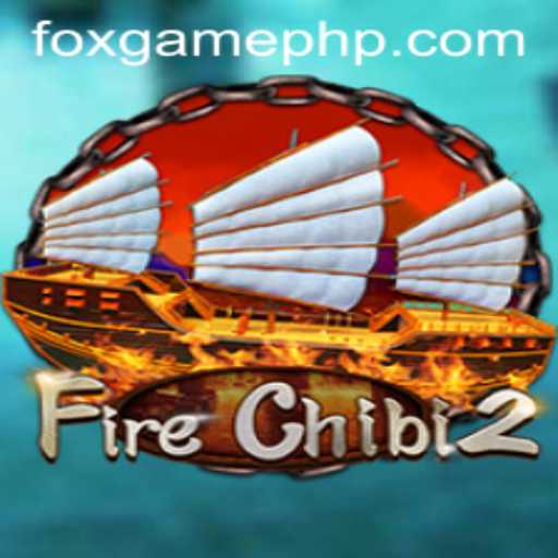 FireChibi2: Exploring the Exciting World of FOX.GAME's Latest Release