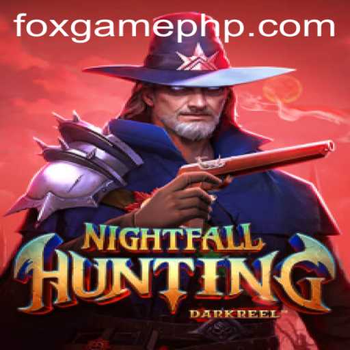 Unveiling NightfallHunting: A Deep Dive into the Enchanting World of FOX.GAME