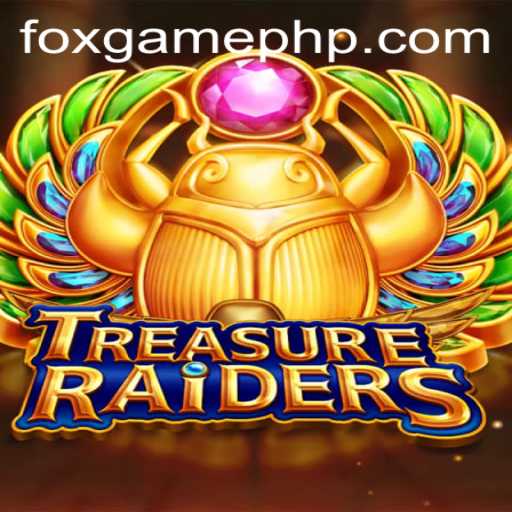 Exploring the Exciting World of TREASURERAIDERS: FOX.GAME's Newest Adventure