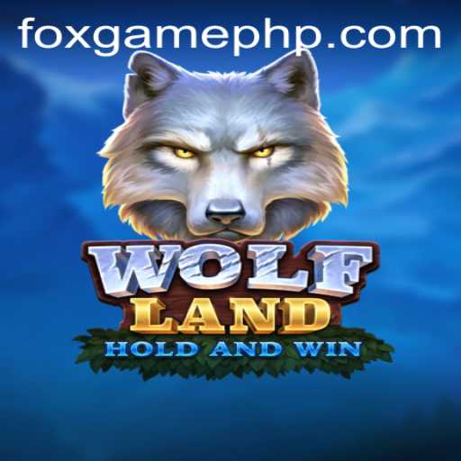 WolfLand: Unveiling the Exciting Realm of FOX.GAME